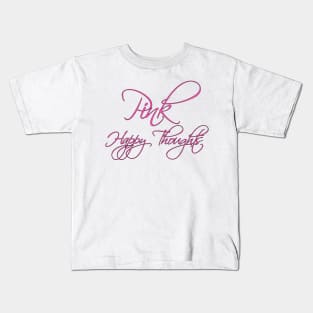 Pink Happy Thoughts Kids T-Shirt